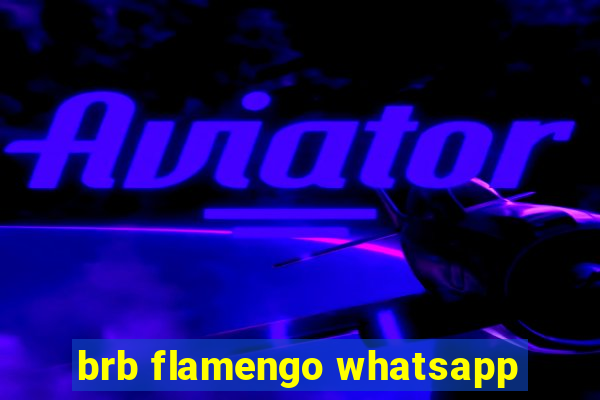 brb flamengo whatsapp